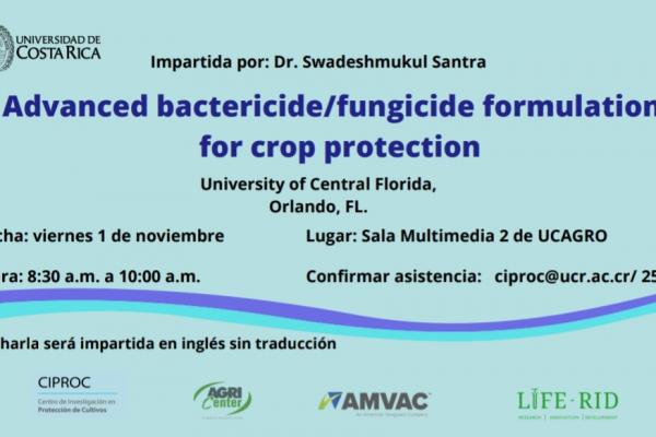 Charla: Advanced bactericide/ fungicide formulations for crop protection 
