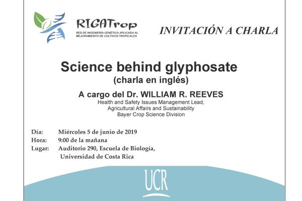 Charla: Science behind glyphosate 