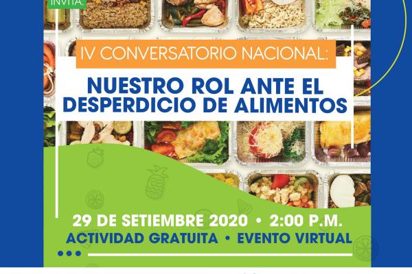 IV Conversatorio Nacional: Nuestro rol ante el desperdicio de alimentos
